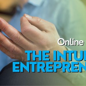Online training The Intuitive Entrepreneur