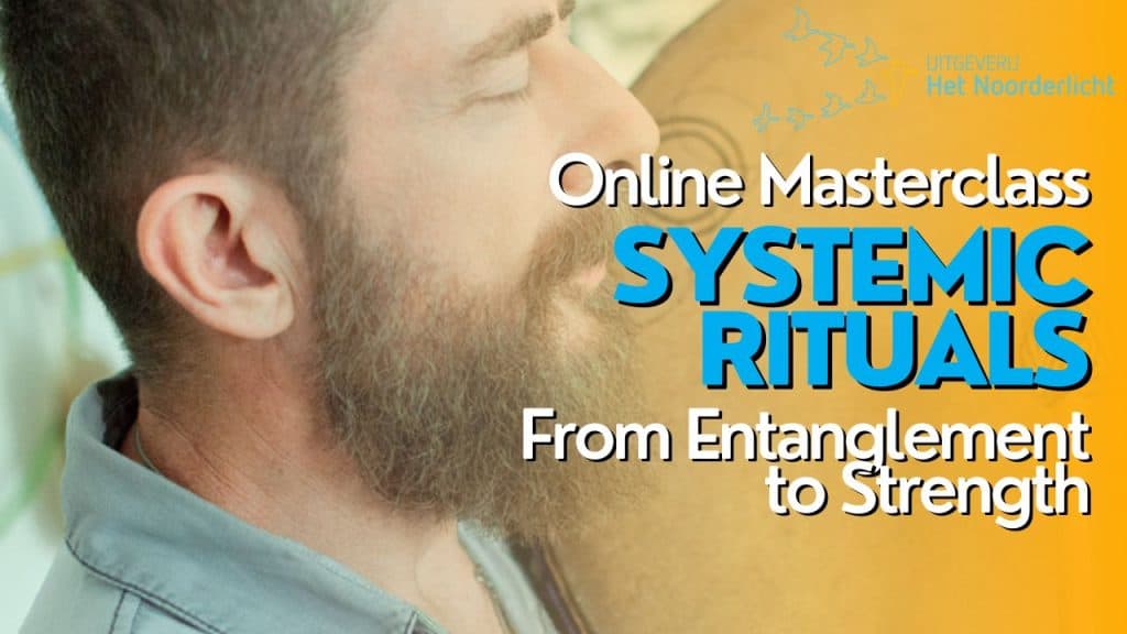 Workshop Systemic Rituals by Daan van Kampenhout
